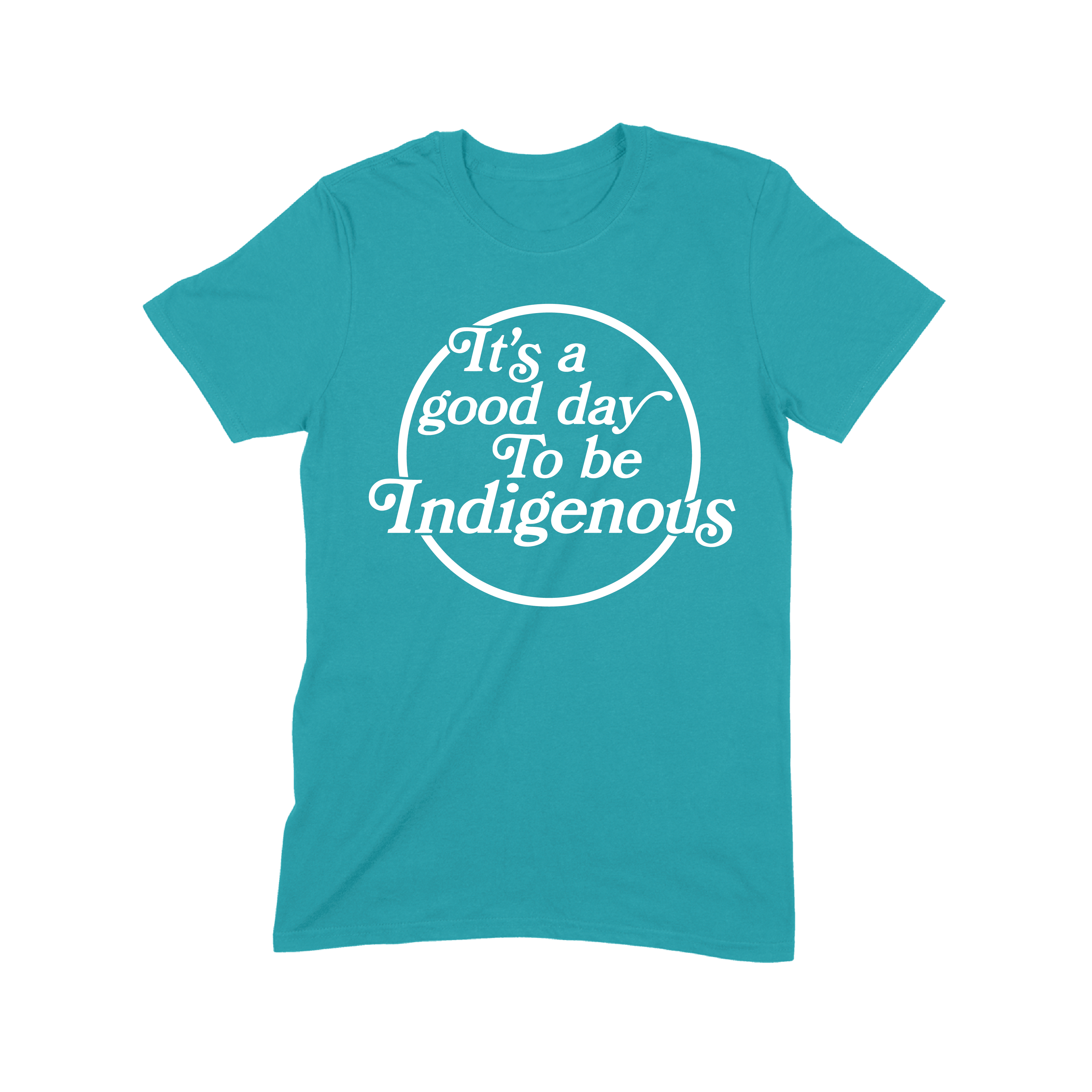 It's a Good Day -Turquoise/Short sleeve