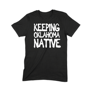 Keeping Oklahoma Native - Black/Short sleeve